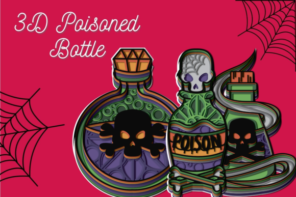 Mastering the Art of Digital Crafting: Why the 3D Poisoned Bottle SVG Bundle is Essential for Modern Creators